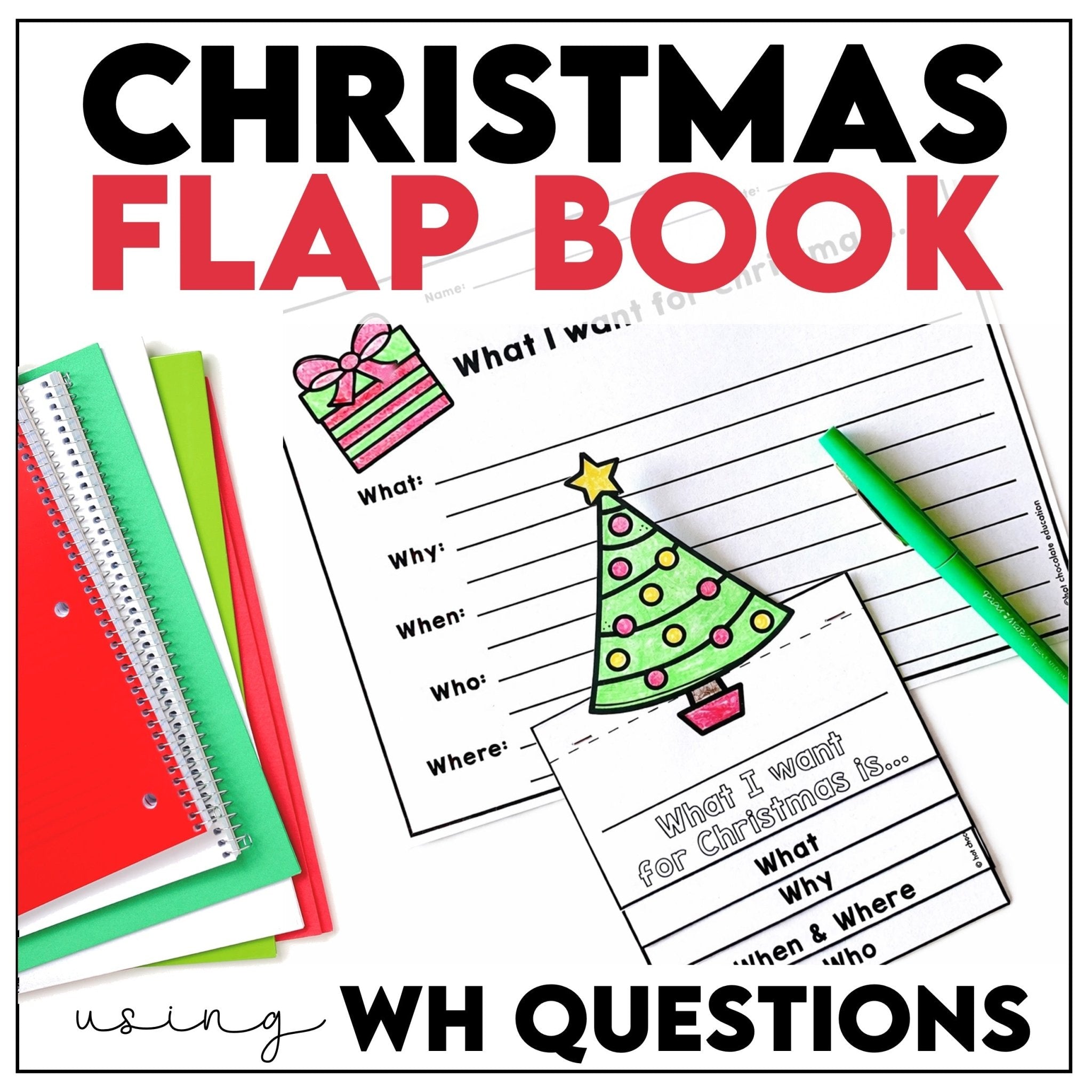 ESL Christmas Writing Activity | WH Question Flap Book | What - Where - When - Why - Who - Hot Chocolate Teachables