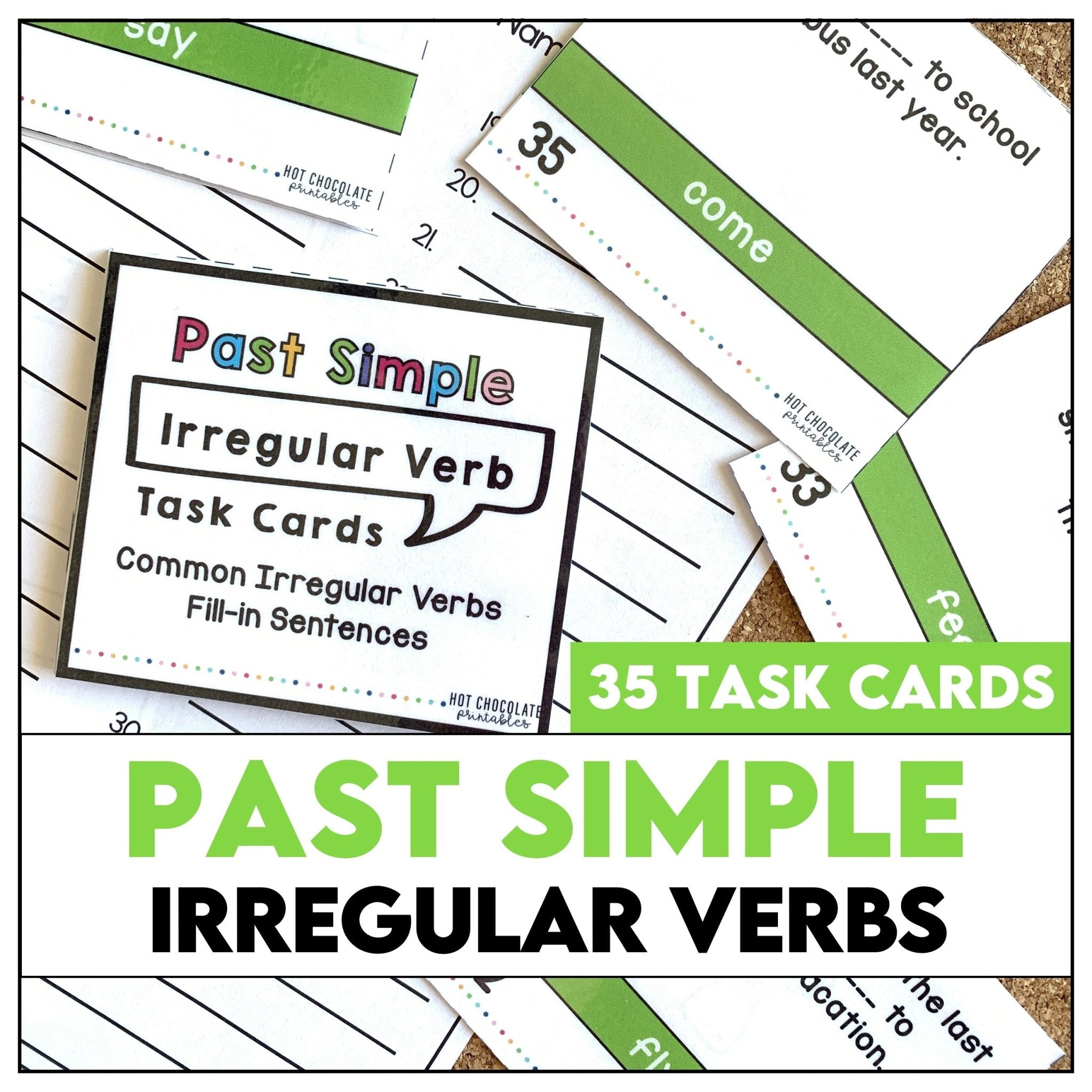 Irregular Verbs - Past Simple Task Cards - Hot Chocolate Teachables
